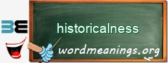 WordMeaning blackboard for historicalness